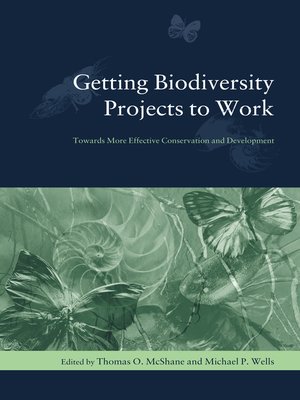 cover image of Getting Biodiversity Projects to Work
